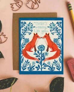 There's Nobody Like You Fox Greeting Card