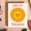 You Are Sunshine Greeting Card