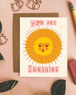 You Are Sunshine Greeting Card