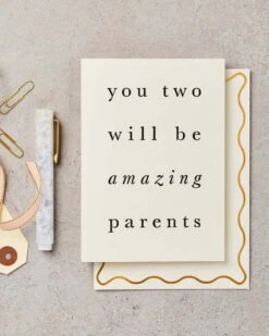 You Two Will Be Amazing Parents' Card